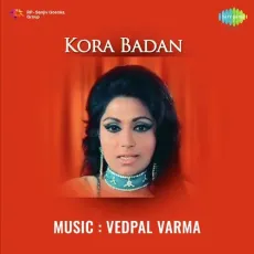 Ek Bechara Bachpan Tha - Kora Badan - Krishna Basu MP3 Songs