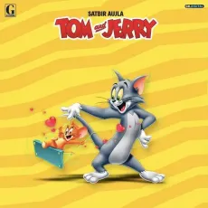 Tom And Jerry - Satbir Aujla MP3 Songs