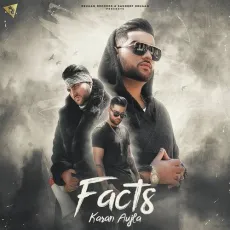 Facts - Karan Aujla MP3 Songs