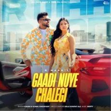 Gaadi Nuye Chalegi - R Maan, Komal Chaudhary MP3 Songs