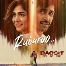 Rubaroo - Dacoit - Faheem Abdullah, Chinmayi, Bheems Ceciroleo, Ritesh Rajwada MP3 Songs