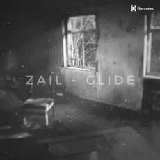 Glide - Zail MP3 Songs