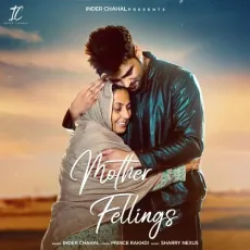 Mother Feelings - Inder Chahal Song Mp3 Download - Inder Chahal MP3 Songs