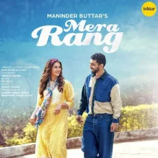 Mera Rang - Maninder Buttar, Dr Zeus MP3 Songs