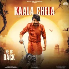 Kaala Chela - Gulzaar Chhaniwala MP3 Songs