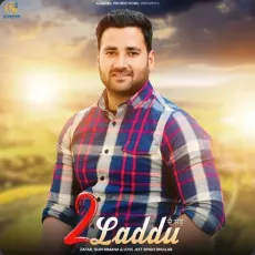 2 Laddu - Guri Nimana Mp3 Free Download - Guri Nimana, Zafar, Love Jeet Singh Bhullar MP3 Songs
