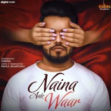 Naina Aale Waar - Kabira MP3 Songs