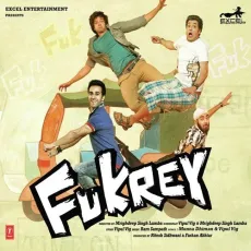 Fuk Fuk Fukrey - Fukrey - Ram Sampath, Amjad Bagadwa, Yash Divecha, Vrashal Chavan MP3 Songs