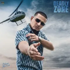 Deadly Zone - Dhanda Nyoliwala - Dhanda Nyoliwala MP3 Songs