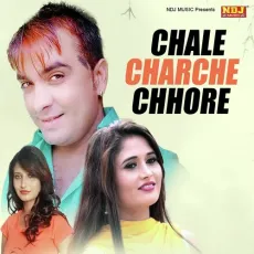 Chale Charche Chhore - Surender Romio MP3 Songs