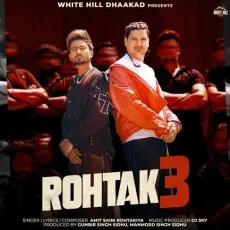 Rohtak 3 - Amit Saini Rohtakiya Free Mp3 Song - Amit Saini Rohtakiya MP3 Songs
