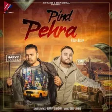 Pind Pehra - Harvy Sandhu MP3 Songs