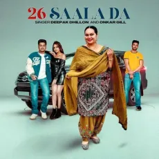26 Saala Da - Deepak Dhillon mp3 song download - Deepak Dhillon, Onkar Gill MP3 Songs