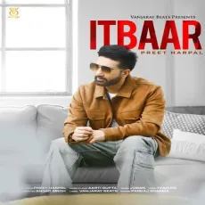 Itbaar - Preet Harpal Listen Or Download - Preet Harpal MP3 Songs