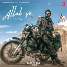 Allah Ve - Jassie Gill, Sunnyvik MP3 Songs