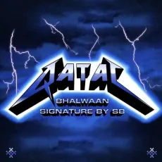 Qatal - Bhalwaan Song Download Mp3 - Bhalwaan, Signature By Sb MP3 Songs