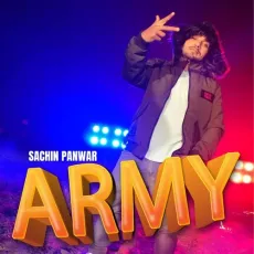 Army - Sachin Panwar MP3 Songs