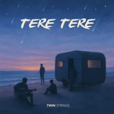 Tere Tere - Twin Strings - Twin Strings MP3 Songs