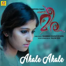 Akale Akale - Sumesh Krishna, Deny Dencil Fernandez MP3 Songs