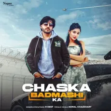 Chaska Badmashi Ka


 - R Deep Download Mp3 - R Deep, Komal Chaudhary MP3 Songs