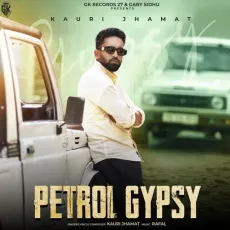 Petrol Gypsy - Kauri Jhamat Full Song Download - Kauri Jhamat, Rafal MP3 Songs