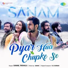 Pyar Hua Chupke Se - Sanam, Trishala MP3 Songs