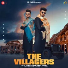 The Villagers - Jerry, Sumit Goswami MP3 Songs