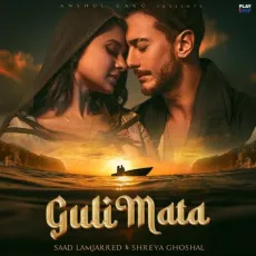 Guli Mata - Saad Lamjarred, Shreya Ghoshal, Rajat Nagpal MP3 Songs