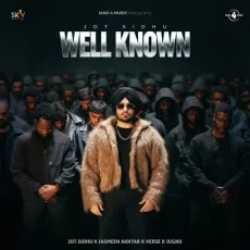 Well Known - Jugnu, Jot Sidhu, Verse, Jasmeen Akhtar MP3 Songs