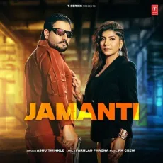 Jamanti


 - Ashu Twinkle Mp3 Song Download Now - Ashu Twinkle, RK Crew MP3 Songs