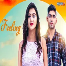 Feeling - Aman Jaji, Ajay Dahiya MP3 Songs