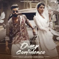 Over Confidence - Billa Sonipat Ala, Komal Chaudhary, Deepty MP3 Songs