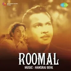 Meri Kismat Soyi - Roomal - Binapani Mukherjee, Mohammed Rafi MP3 Songs