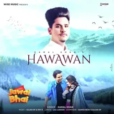 Hawawan - Kamal Khan MP3 Song Download - Kamal Khan MP3 Songs