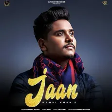 Jaan - Kamal Khan MP3 Songs