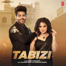 Tabizi - Shiva Choudhary MP3 Song Download - Shiva Choudhary, Gulshan Music MP3 Songs
