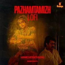 Pazhamtamizh - Lofi - Bobbydhuth, M. G. Radhakrishnan, K.J. Yesudas, Bichu Thirumala, SMXI MP3 Songs