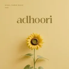 Adhoori - Nikhil Pawar Music - Nikhil Pawar Music, Xan MP3 Songs