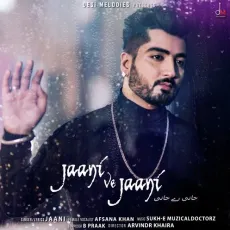 Jaani Ve Jaani - Jaani, Afsana Khan MP3 Songs