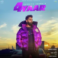 4 Yaar - Parmish Verma MP3 Songs
