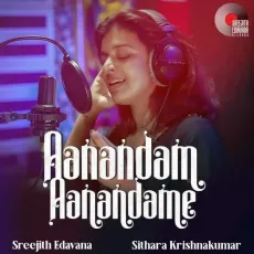 Aanandam Aanandame - Sithara Krishnakumar, Sreejith Edavana MP3 Songs