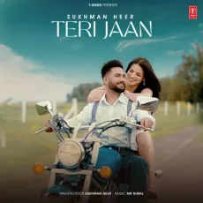 Teri Jaan - Sukhman Heer Download Mp3 - Sukhman Heer, Mr. Rubal MP3 Songs