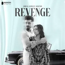 Revenge - Jind mp3 song download - Jind, Gurlej Akhtar, Isajan MP3 Songs