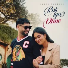 Rok Lya Ohne - Inder Pandori Play mp3 song - Inder Pandori MP3 Songs