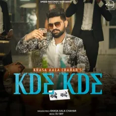 Kde Kde - Khasa Aala Chahar MP3 Songs