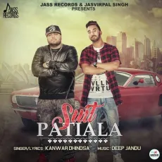 Suit Patiala - Kanwar Dhindsa MP3 Songs