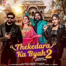 Thekedara Ka Byah 2 (feat. Kay D) - Masoom Sharma Download Mp3 - Masoom Sharma, Ashu Twinkle MP3 Songs