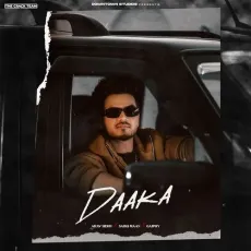 Daaka - Gaiphy MP3 Song Download - Gaiphy, Arav Sidhu, Sargi Maan MP3 Songs