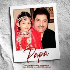 Papa - Kumar Sanu - Kumar Sanu, Shannon K MP3 Songs