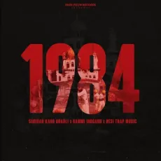 1984 - Simiran Kaur Dhadli mp3 song download - Simiran Kaur Dhadli, Desi Trap Music, Rammi Indgarh MP3 Songs